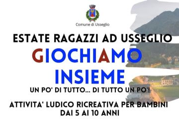 ESTATE RAGAZZI A USSEGLIO-GIOCHIAMO INSIEME