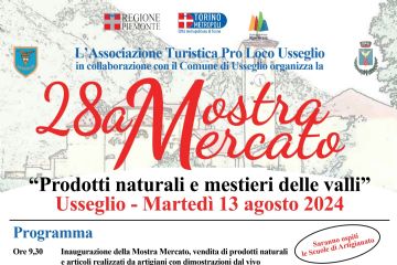 28^ Mostra Mercato - &quot;Prodotti e mestieri delle valli&quot;