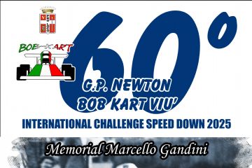 60&#176; G.P. Newton Bob Kart Vi&#249; – International Challenge Speed Down 2025