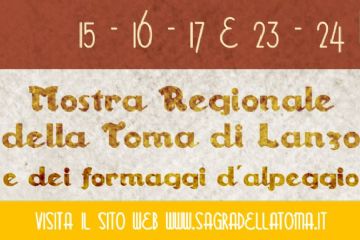20^ Mostra Regionale della Toma di Lanzo e dei Formaggi d&#39;alpeggio