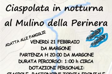 Ciaspolata in notturna al mulino della Perinera