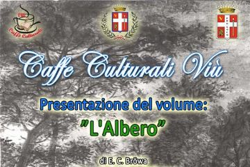 CAFFE&#39; CULTURALI - L&#39;ALBERO DI E.C. BROWA